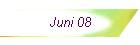 Juni 08