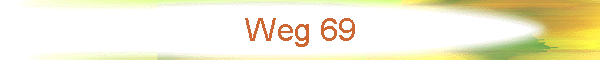 Weg 69